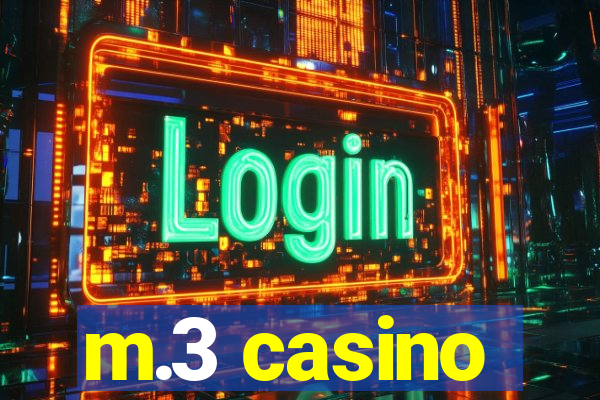 m.3 casino