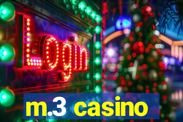 m.3 casino