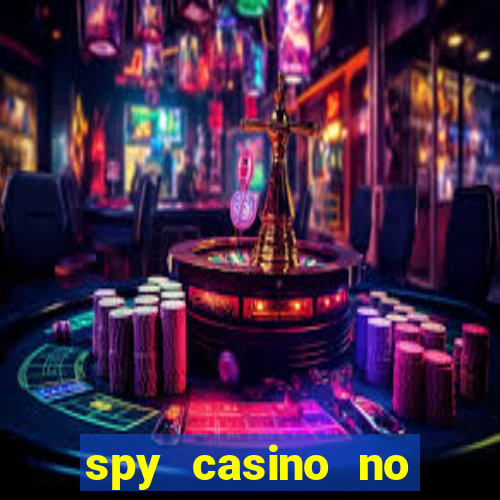 spy casino no deposit bonus