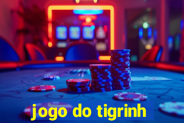 jogo do tigrinh