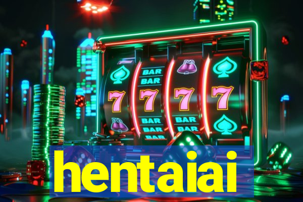 hentaiai