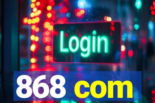 868 com