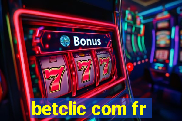 betclic com fr