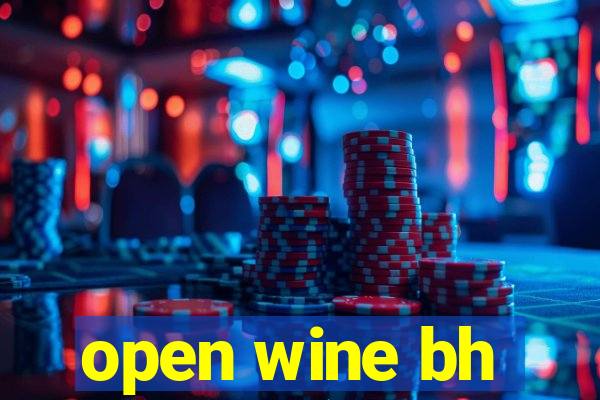 open wine bh