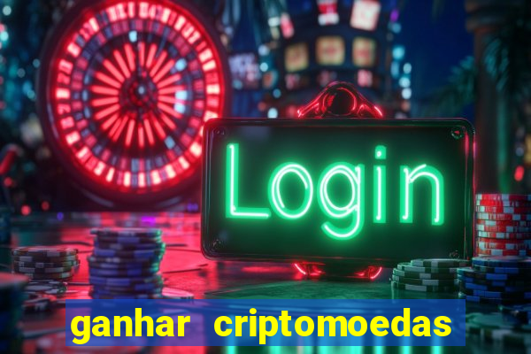 ganhar criptomoedas jogando no celular