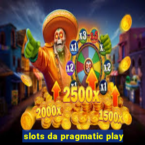 slots da pragmatic play