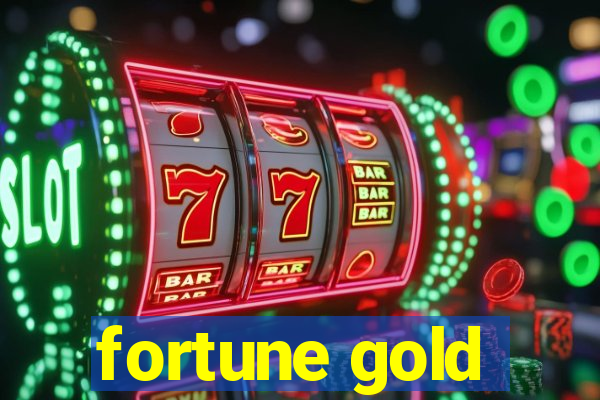 fortune gold