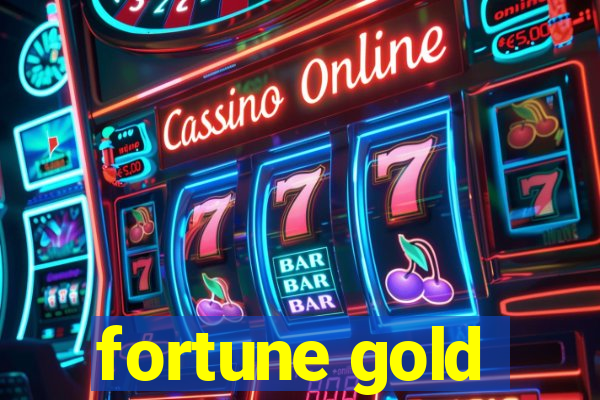 fortune gold