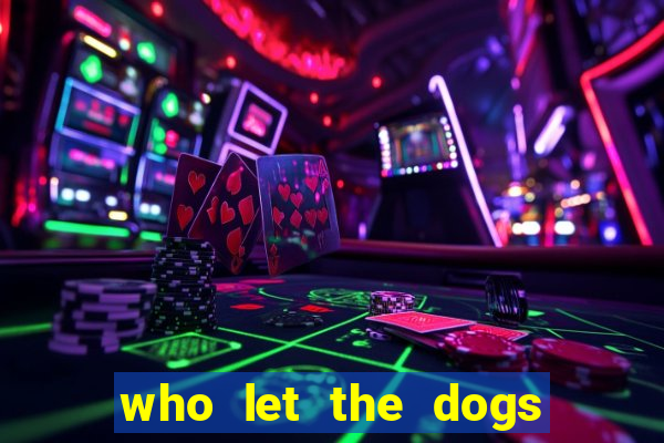 who let the dogs out slot free