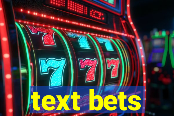 text bets