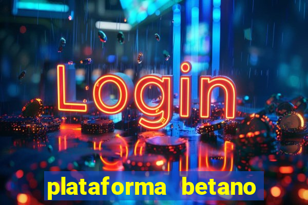 plataforma betano é confiavel