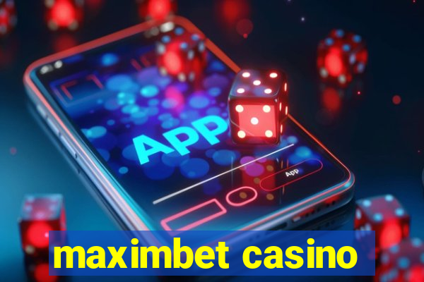 maximbet casino