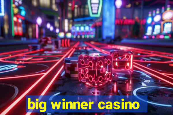 big winner casino