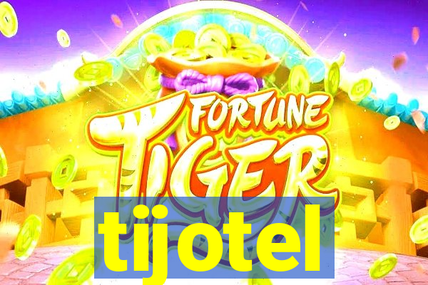 tijotel