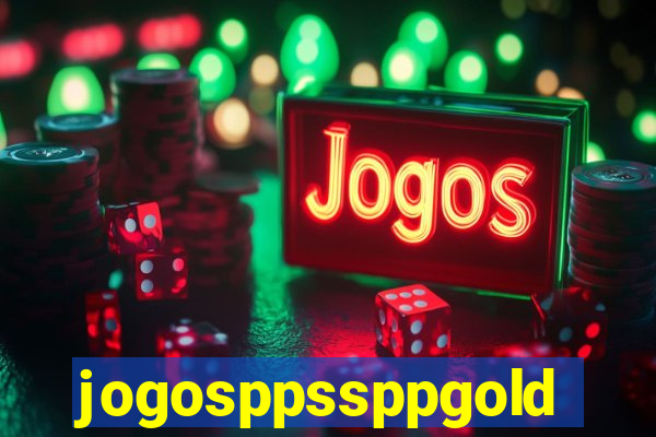 jogosppssppgold