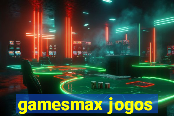 gamesmax jogos