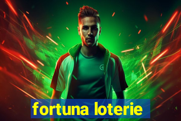 fortuna loterie