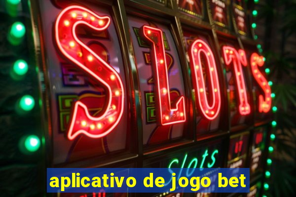 aplicativo de jogo bet