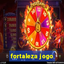 fortaleza jogo