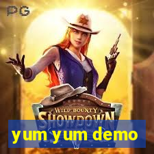 yum yum demo