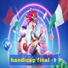 handicap final -1