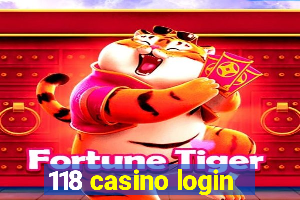 118 casino login