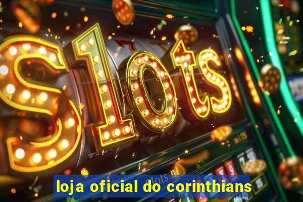 loja oficial do corinthians