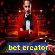 bet creator