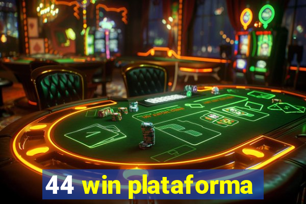 44 win plataforma