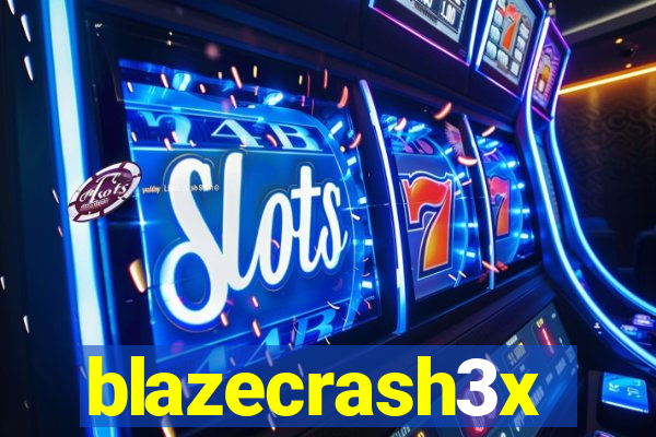 blazecrash3x