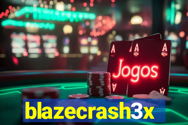 blazecrash3x