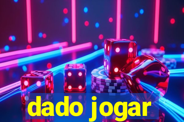 dado jogar