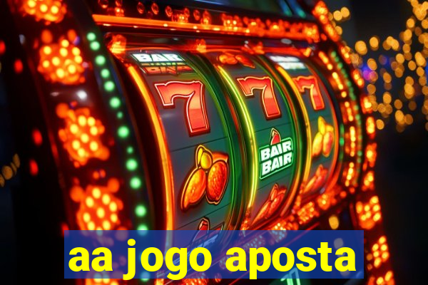 aa jogo aposta