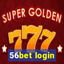 56bet login