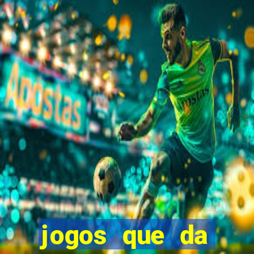 jogos que da dinheiro de verdade no pix