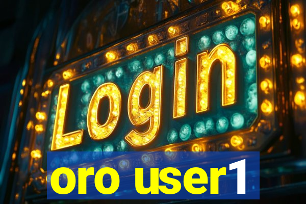 oro user1