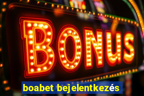 boabet bejelentkezés