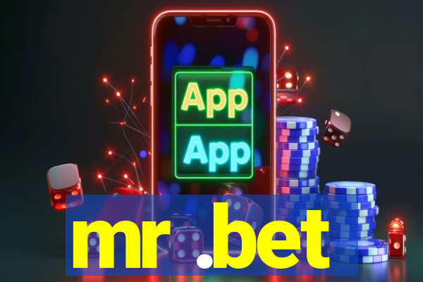 mr .bet