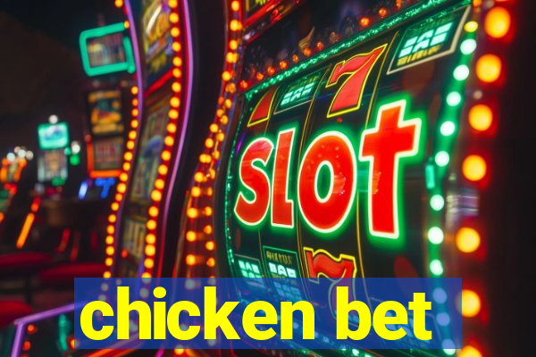 chicken bet