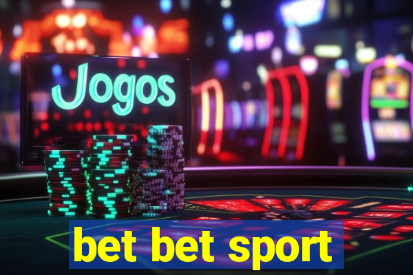 bet bet sport