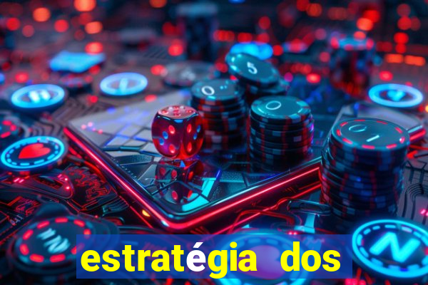 estratégia dos jogos slots