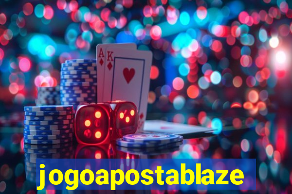 jogoapostablaze