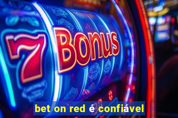 bet on red é confiável