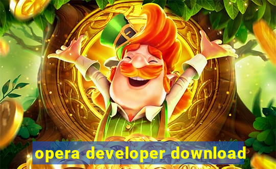 opera developer download