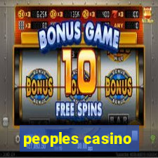 peoples casino