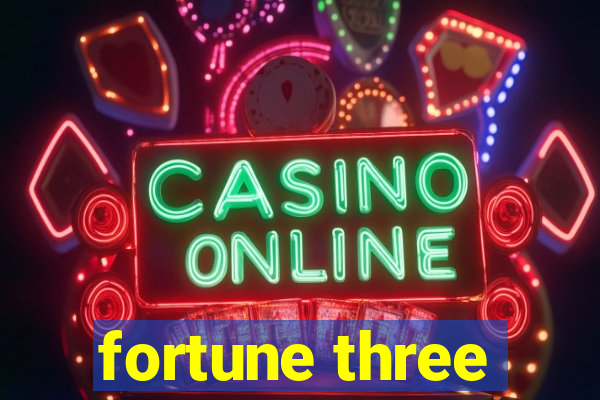 fortune three