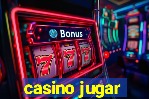 casino jugar