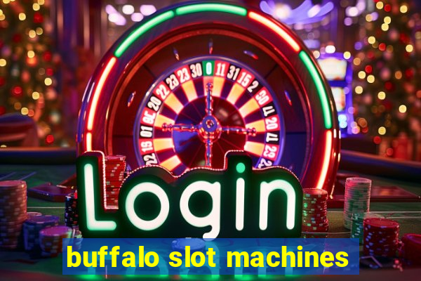 buffalo slot machines