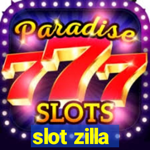 slot zilla