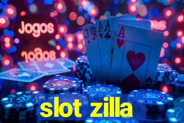 slot zilla